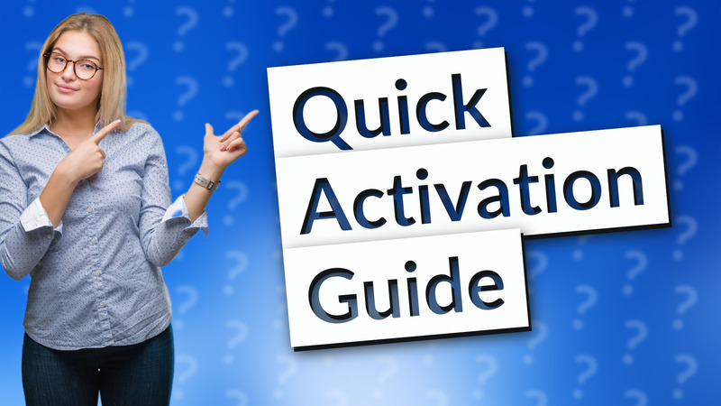 Quick Activation Guide