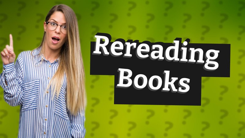 Rereading Books