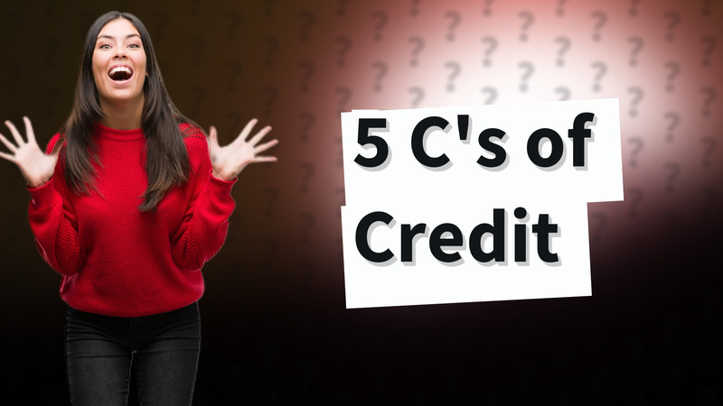 5 C's of Credit