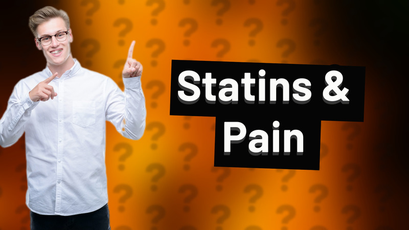 Statins & Pain