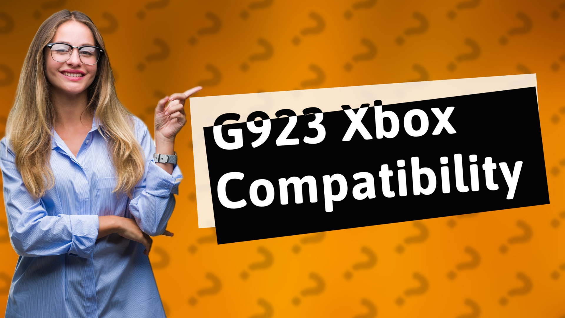 G923 Xbox Compatibility