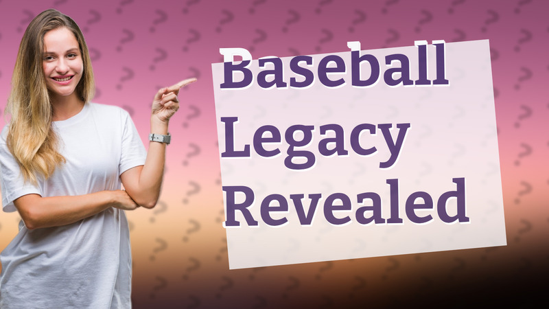 Baseball Legacy Revealed