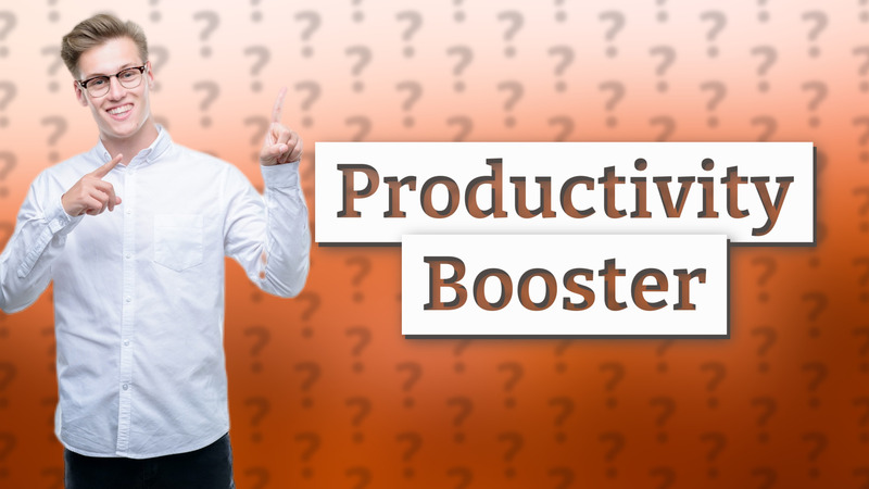 Productivity Booster