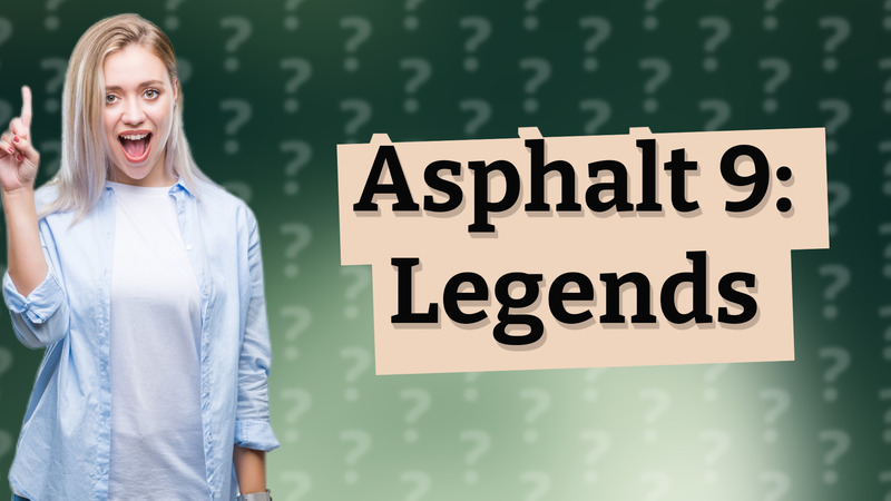 Asphalt 9: Legends