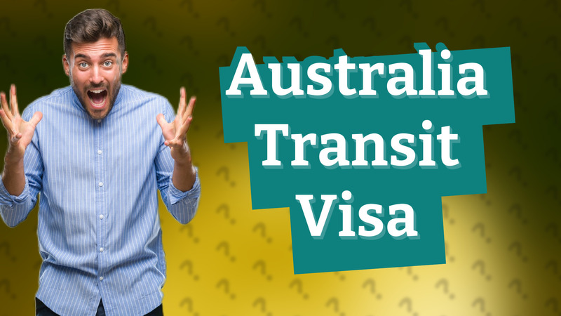Australia Transit Visa