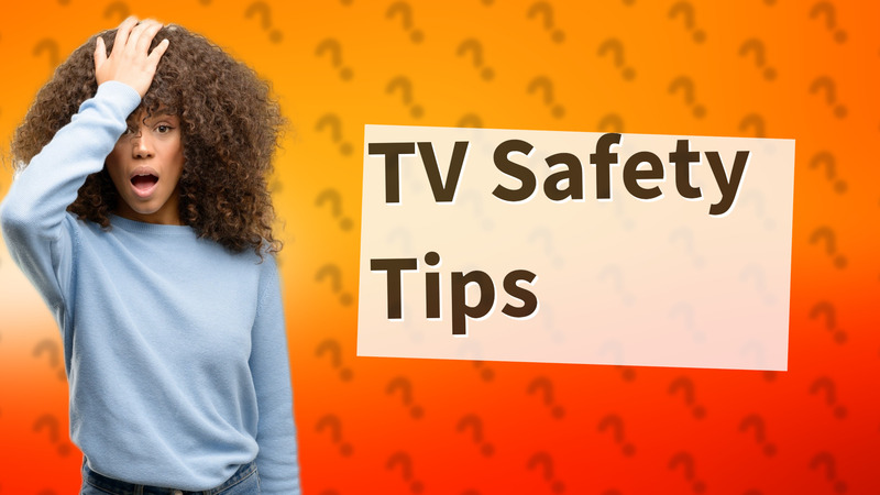 TV Safety Tips