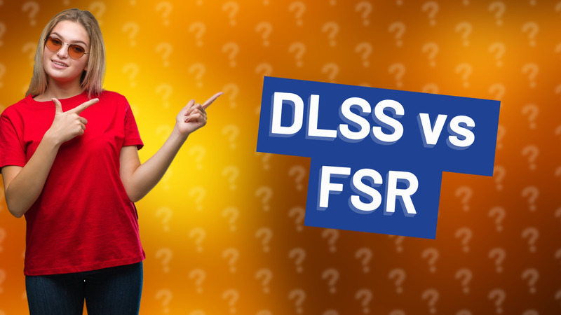 DLSS vs FSR