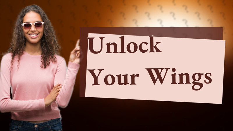 Unlock Your Wings