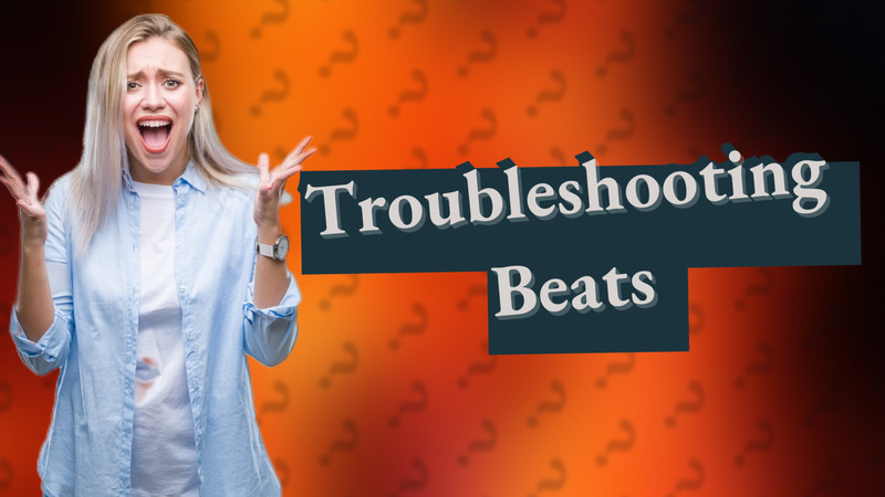 Troubleshooting Beats