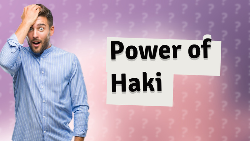 Power of Haki