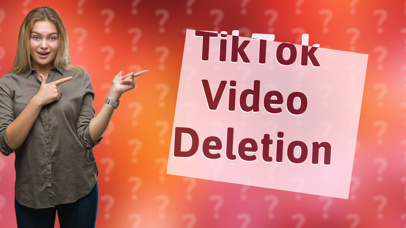 TikTok Video Deletion