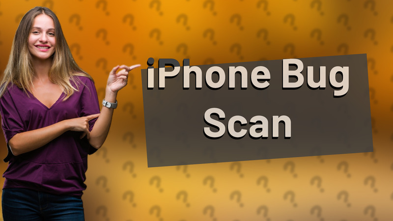 iPhone Bug Scan