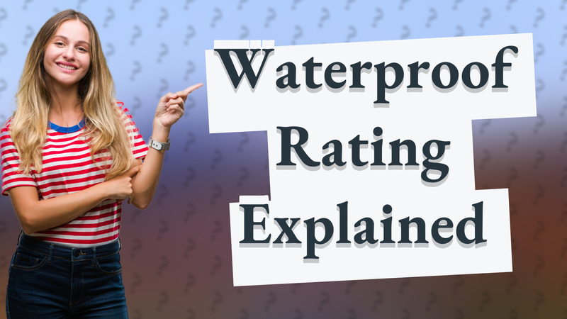 Waterproof Rating Explained