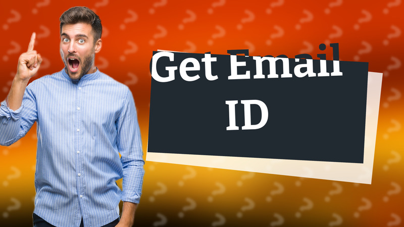 Get Email ID