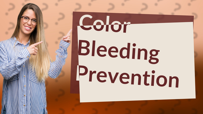 Color Bleeding Prevention