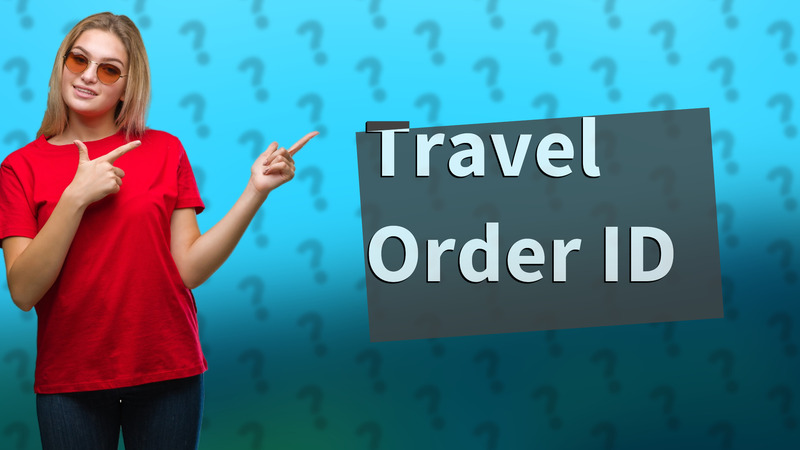 Travel Order ID