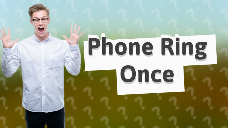 Phone Ring Once
