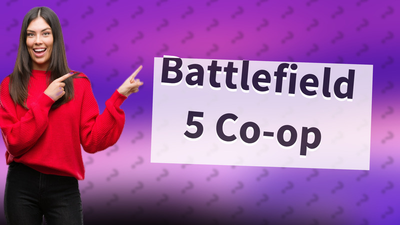 Battlefield 5 Co-op