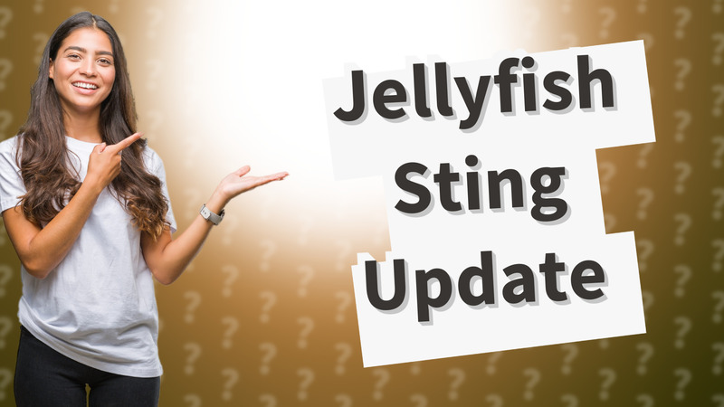 Jellyfish Sting Update