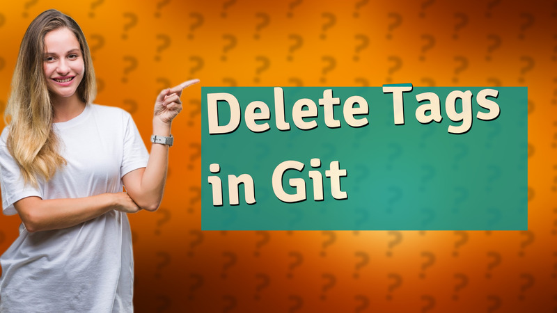 Delete Tags in Git