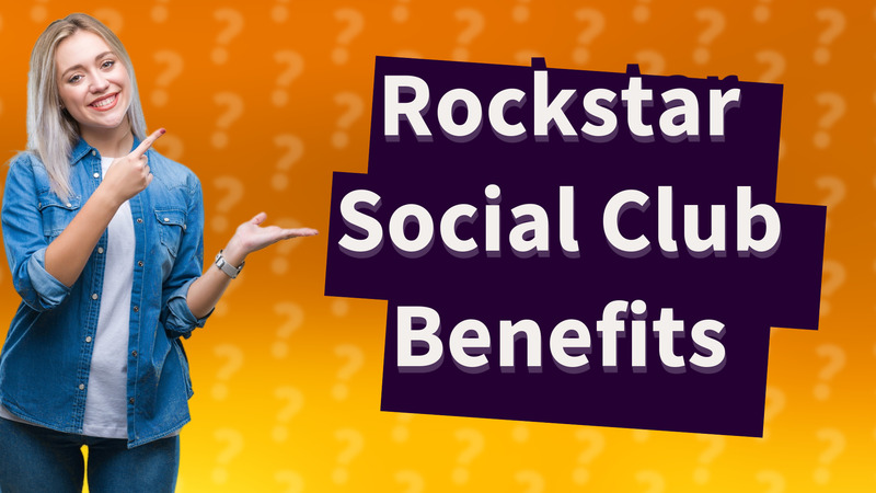 Rockstar Social Club Benefits