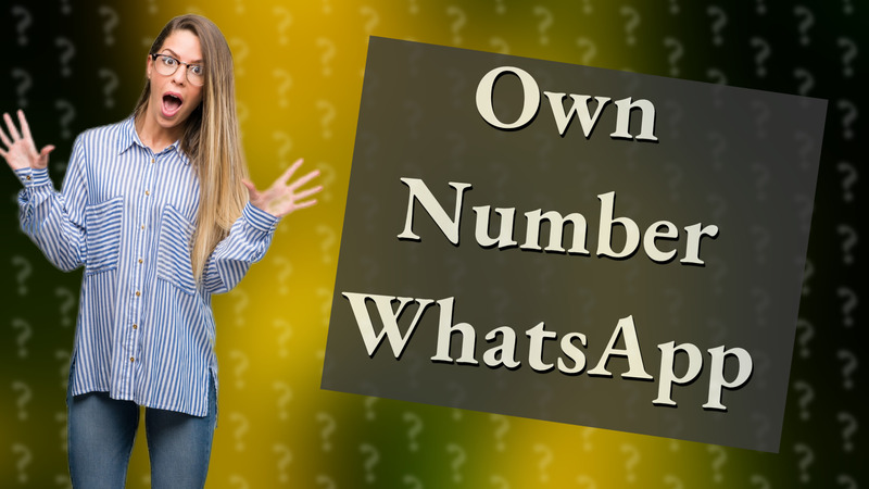 Own Number WhatsApp