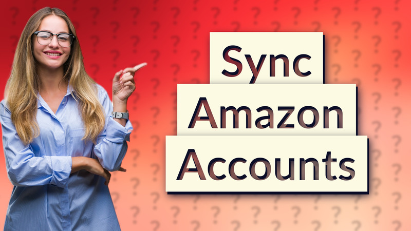 Sync Amazon Accounts