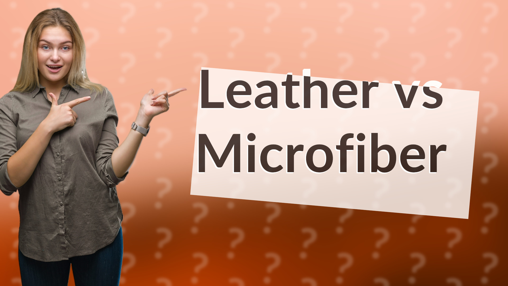 Leather vs Microfiber