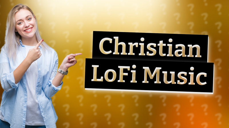 Christian LoFi Music