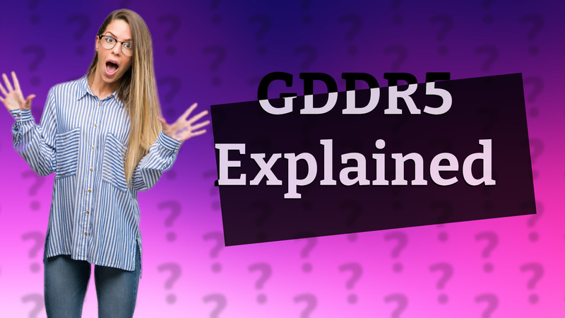 GDDR5 Explained