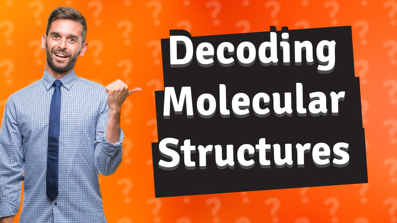 Decoding Molecular Structures