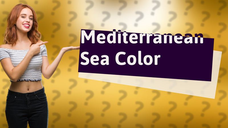 Mediterranean Sea Color