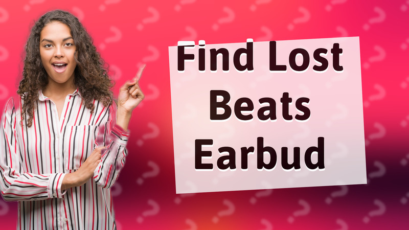 Find Lost Beats Earbud
