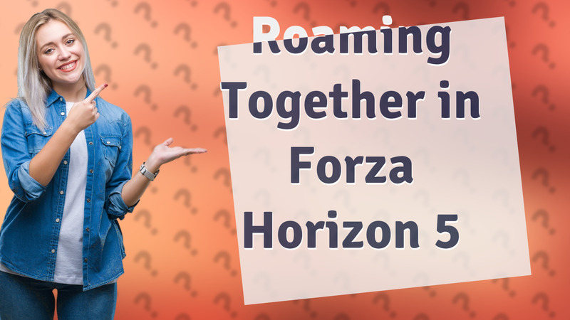 Roaming Together in Forza Horizon 5