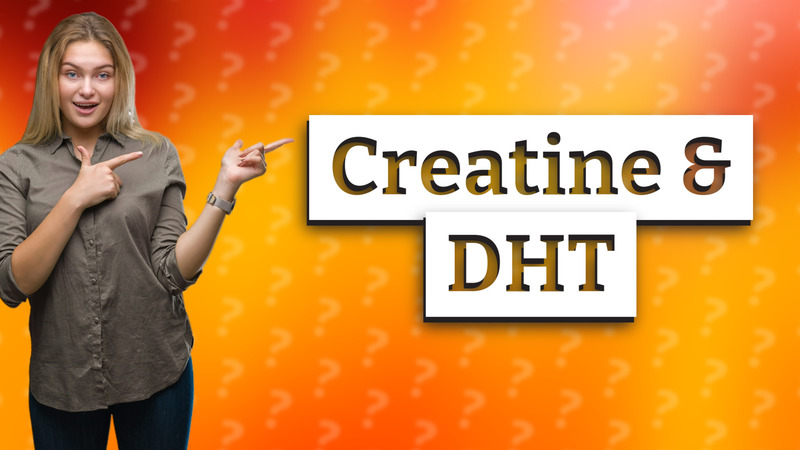 Creatine & DHT