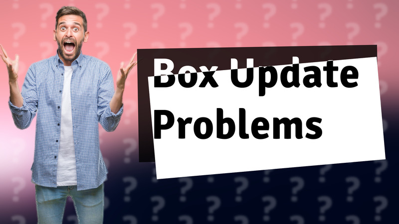 Box Update Problems