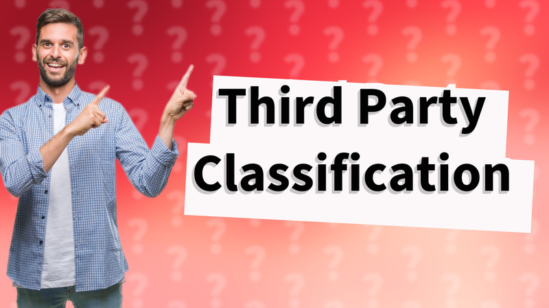 Third Party Classification