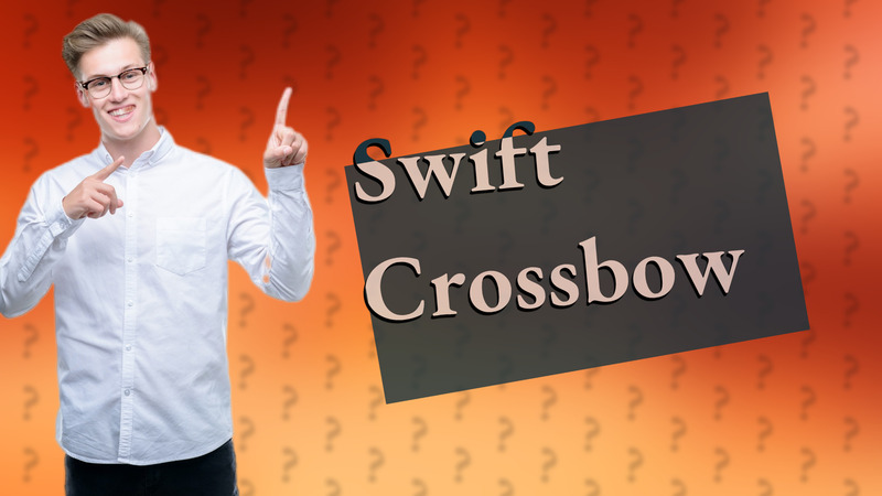 Swift Crossbow