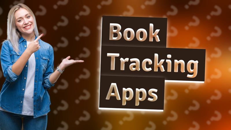Book Tracking Apps