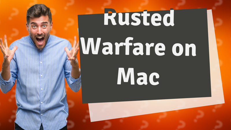 Rusted Warfare on Mac