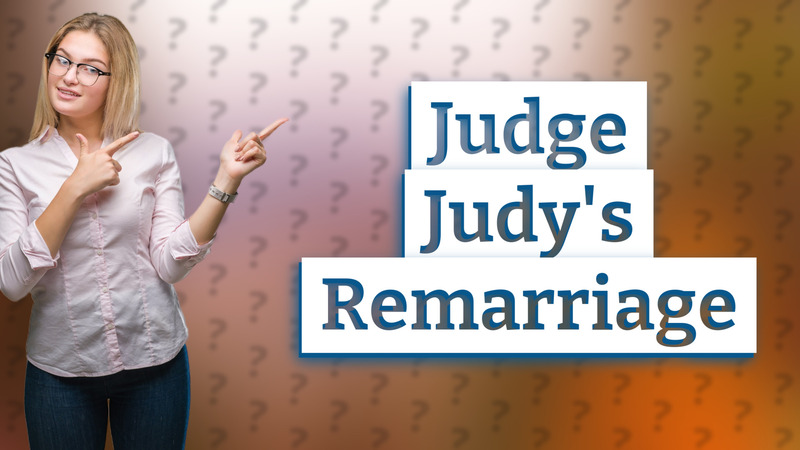 Judge Judy's Remarriage