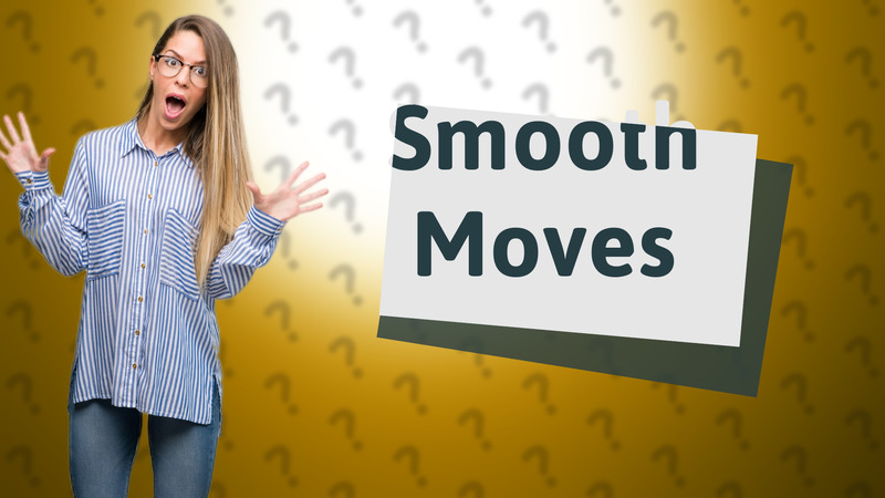 Smooth Moves