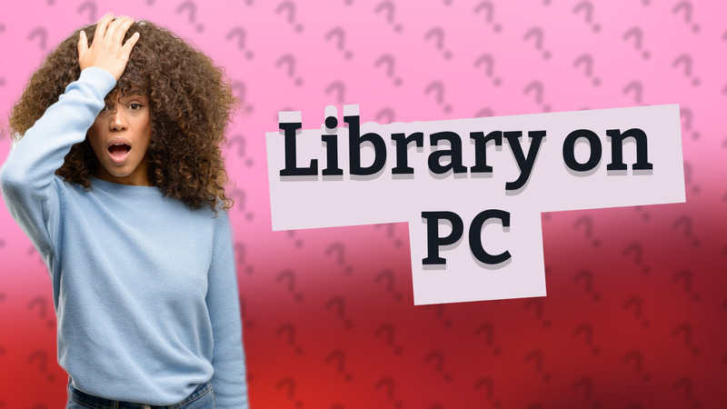 Library on PC