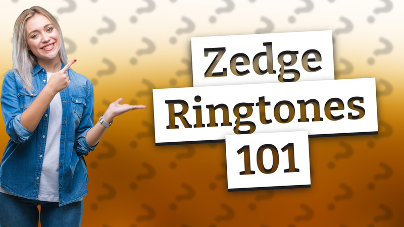 Zedge Ringtones 101