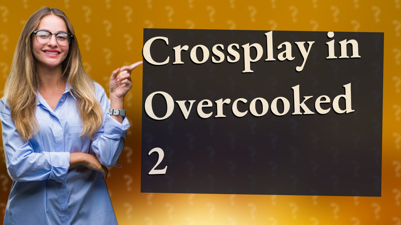Crossplay in Overcooked 2