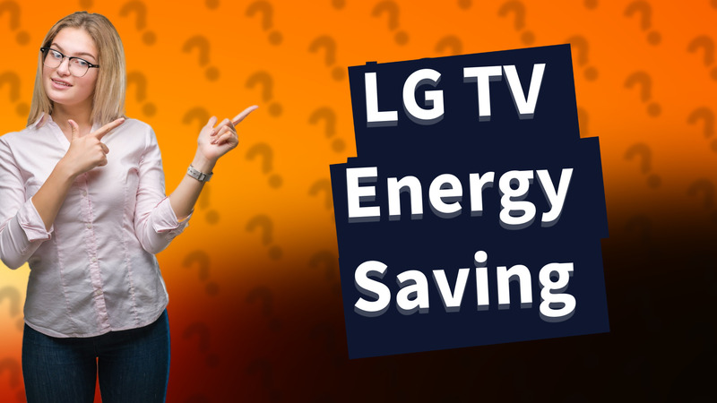 LG TV Energy Saving