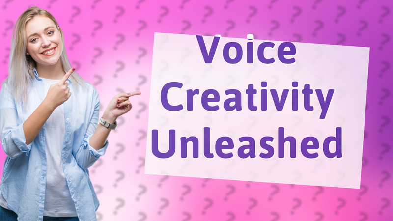 Voice Creativity Unleashed