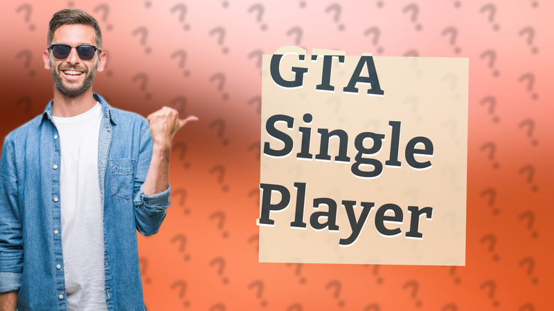 GTA Single Player