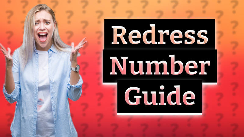 Redress Number Guide