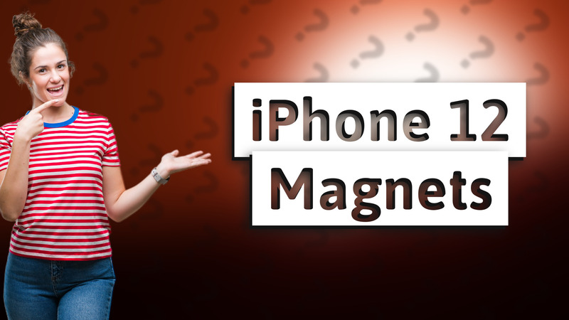 iPhone 12 Magnets